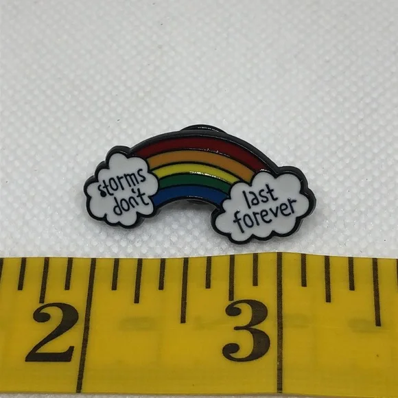 3/$25 “Storms Don’t Last Forever” Double Cloud Rainbow Pin Badge Brooch UNISEX - Picture 6 of 8